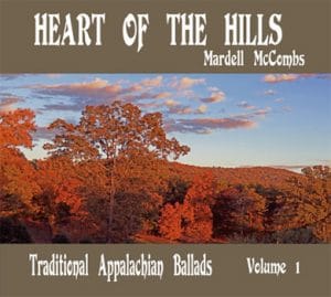 Audio CD cover art for Heart Of The Hills vol. 1 by Mardell McCombs