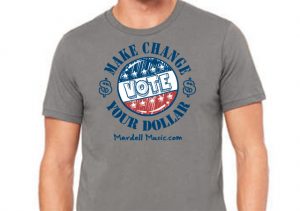 Make Change - Vote Your Dollar Tee-Shirt for sale