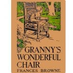 Granny’s Wonderful Chair - 04